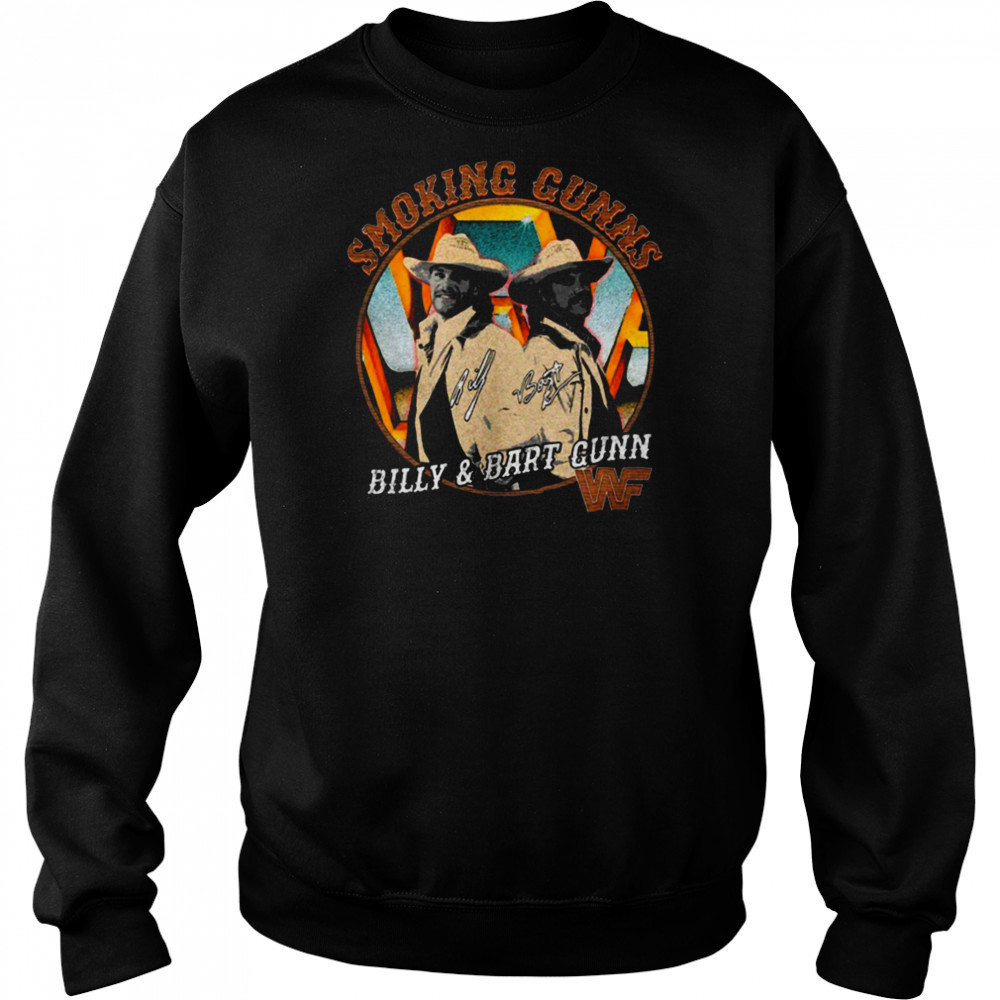Smoking Gunns Billy and Bart Gunn signatures shirt Sweatshirt