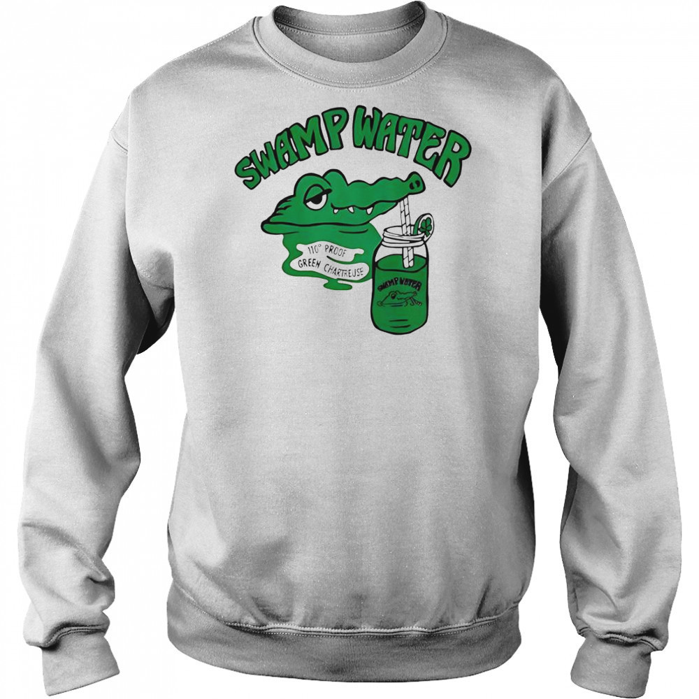 Swamp Water 110 Proof Green Chartreuse T-Shirt Sweatshirt