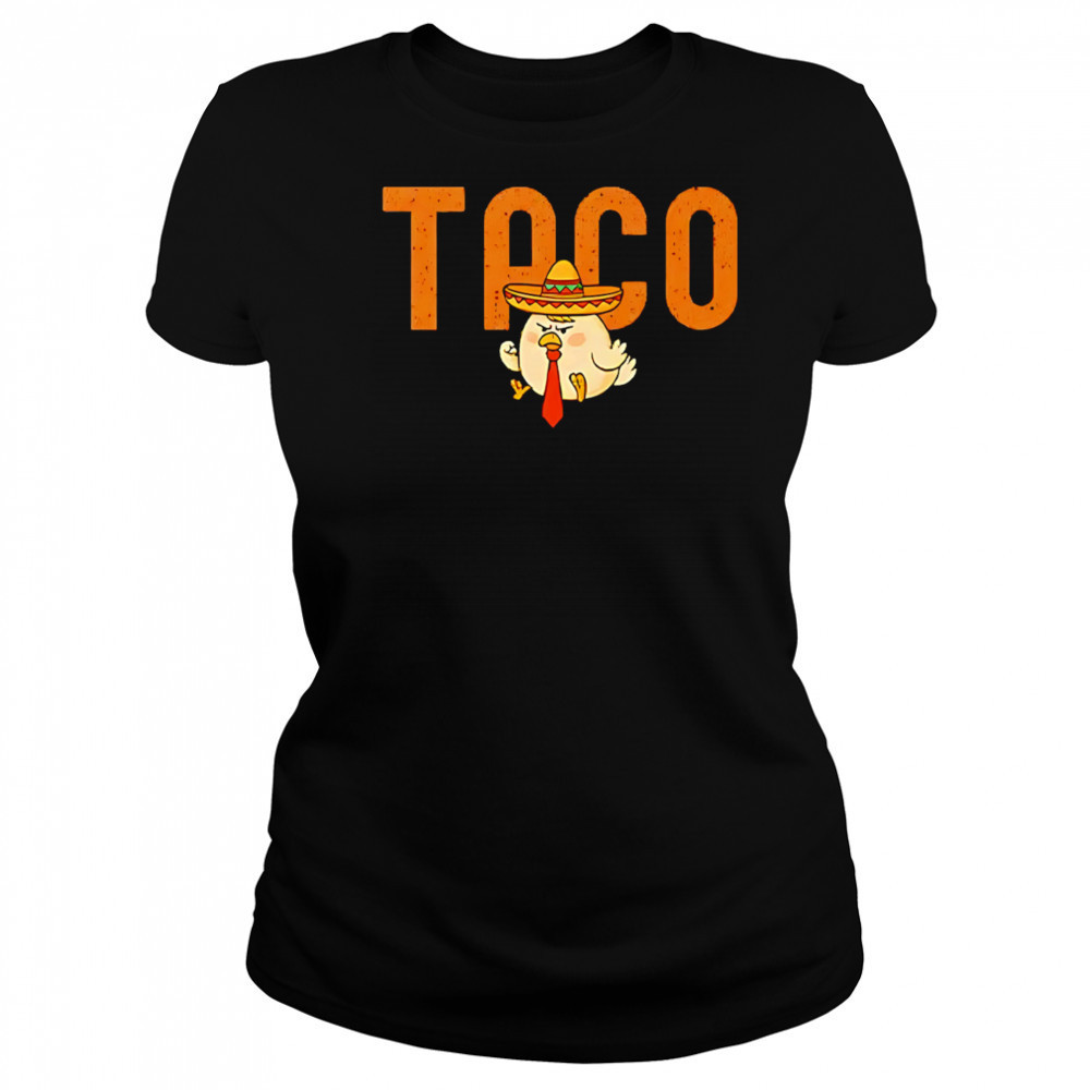 Taco Trump Chickens Out shirt Women's T-shirt