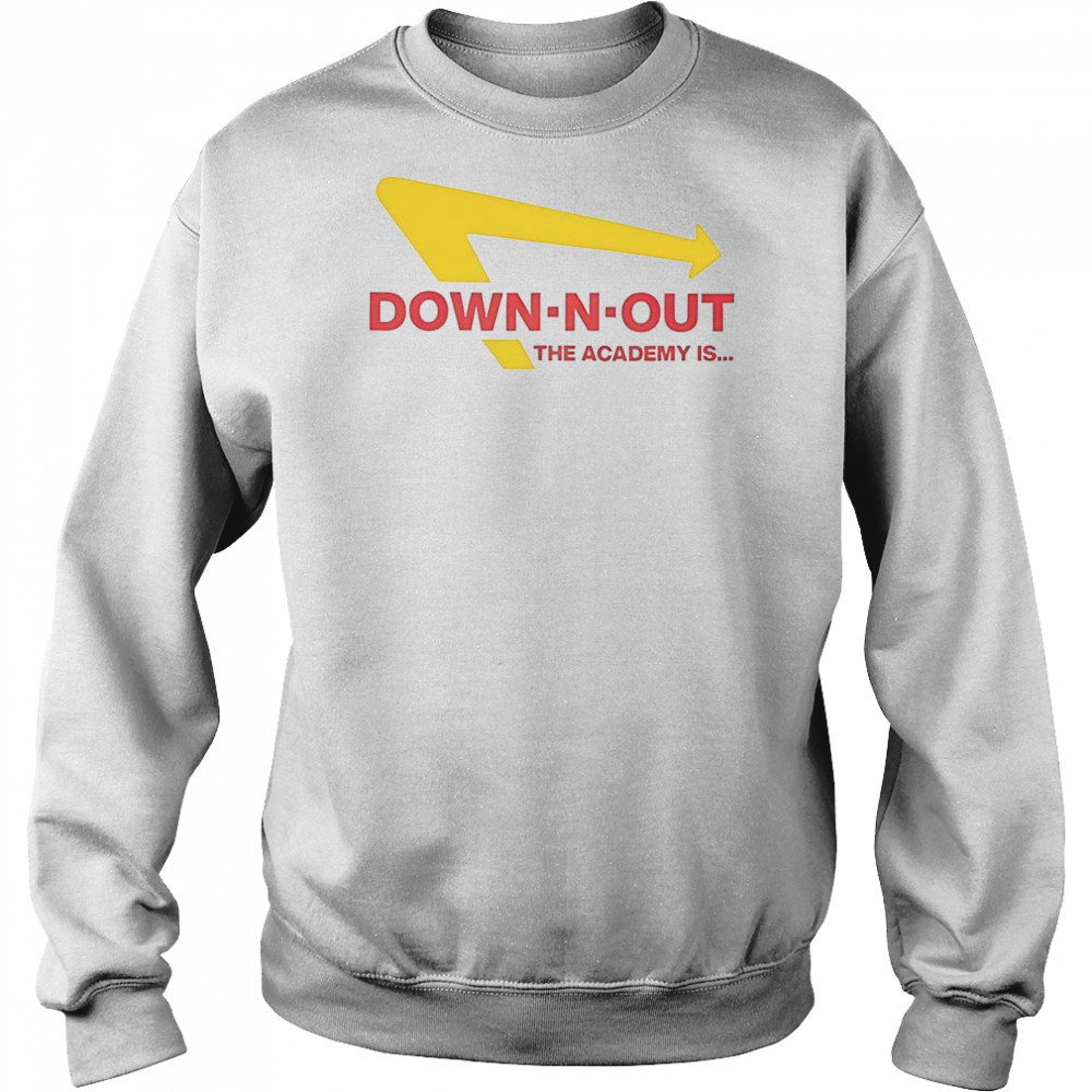 The Academy Is Down-N-Out T-Shirt Sweatshirt