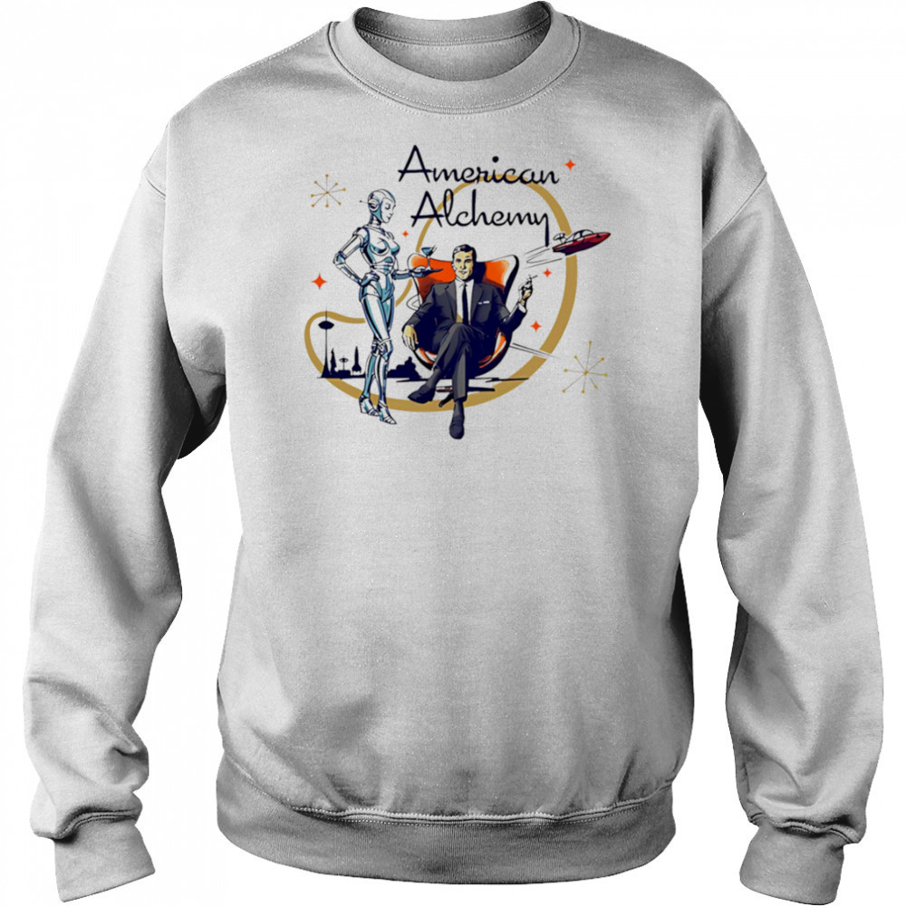 American Alchemy Atomic Age shirt Sweatshirt