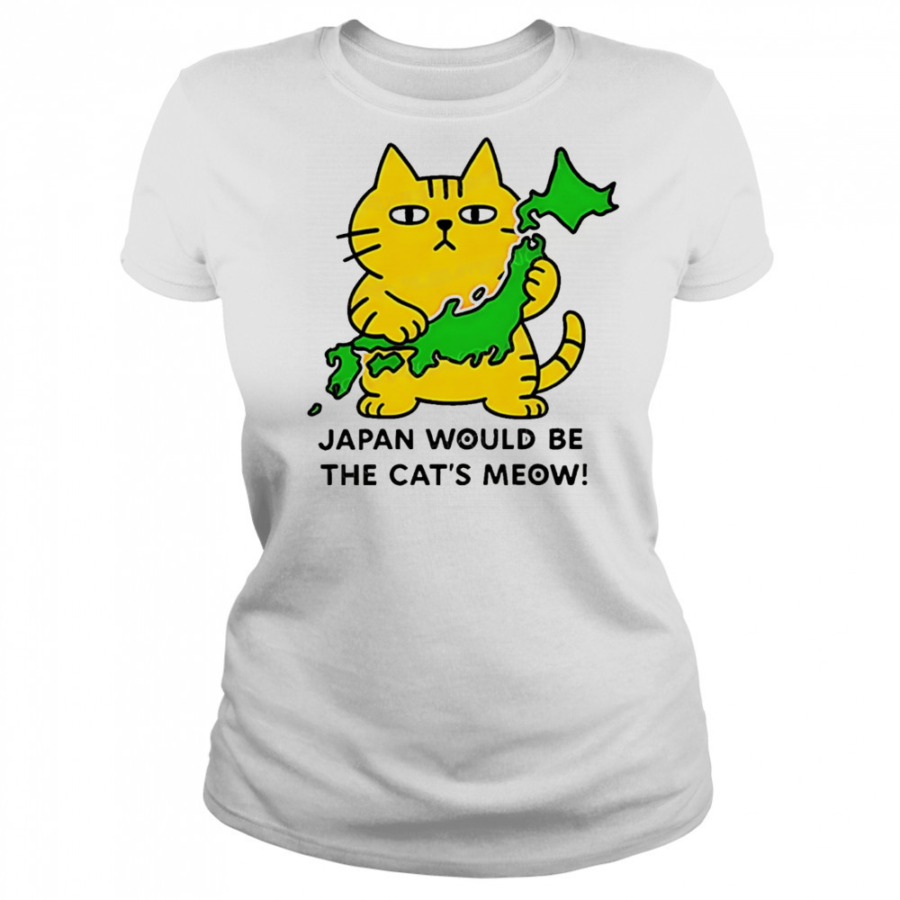 Cat Japan would be the cat’s meow shirt Women's T-shirt