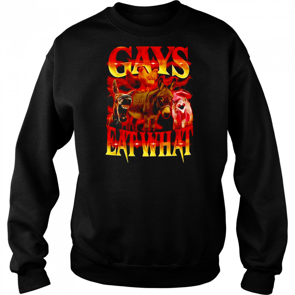 Chicken and donkey gays eat what shirt Sweatshirt