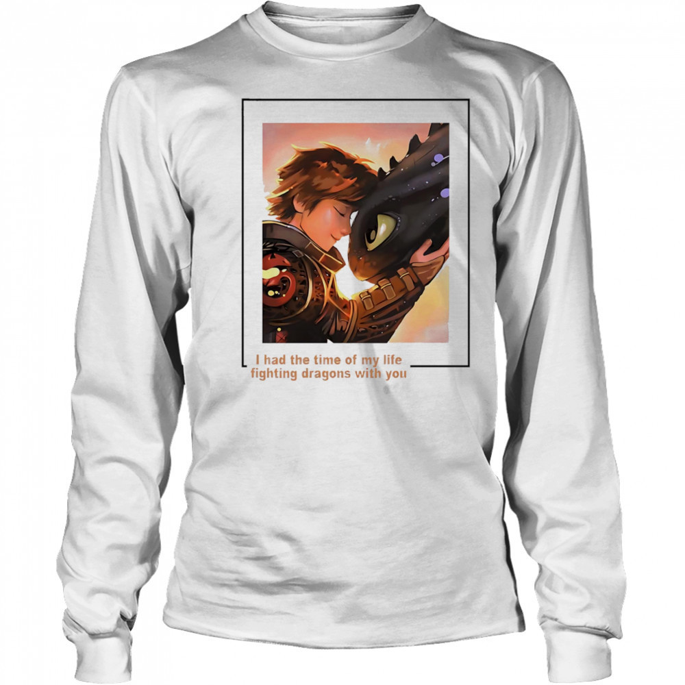Fighting Dragon With You Toothless shirt Long Sleeved