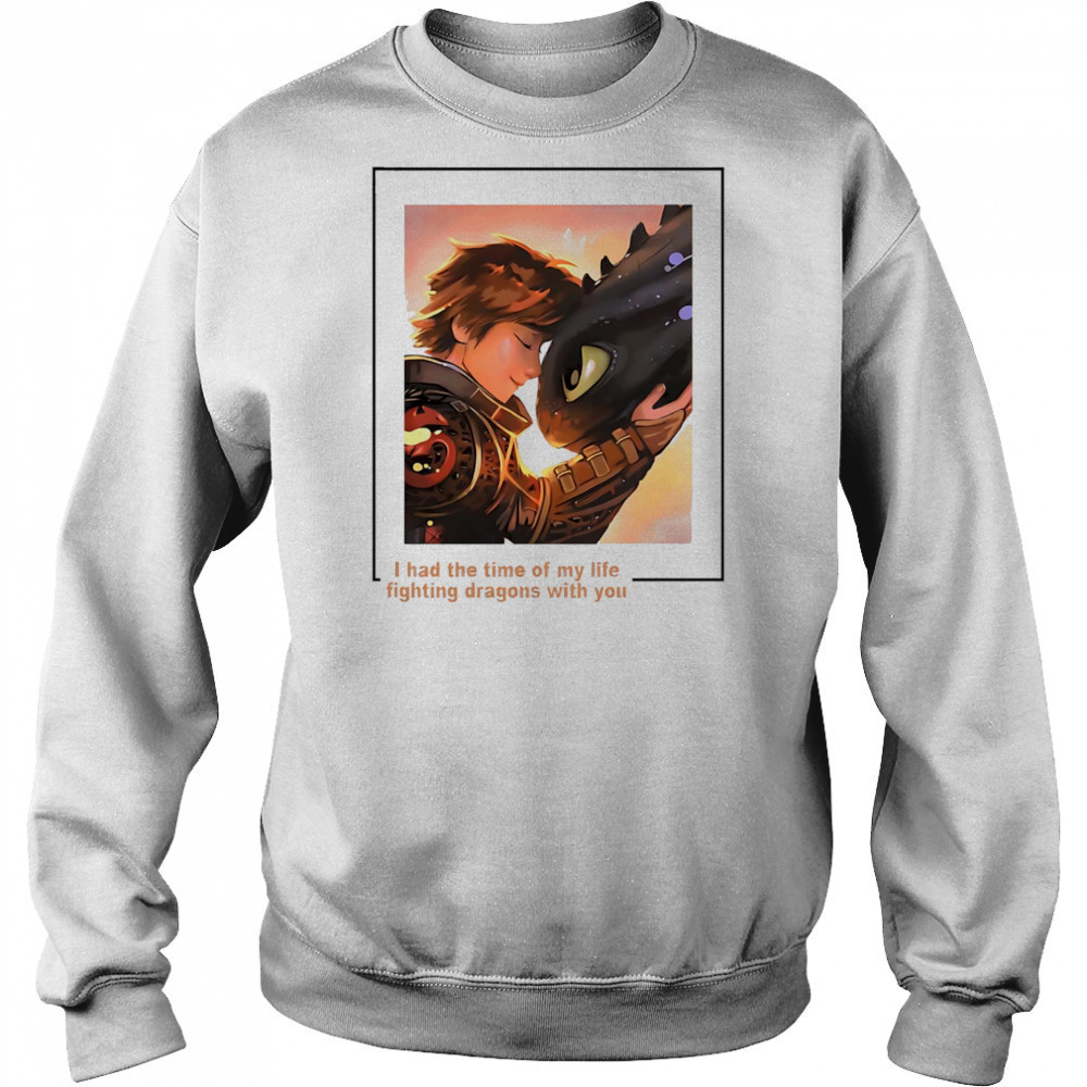 Fighting Dragon With You Toothless shirt Sweatshirt