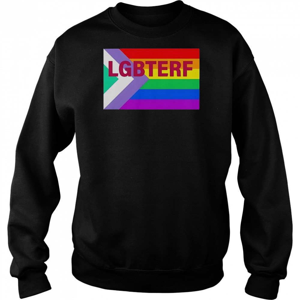 LGBTERF LGBT Flag T-Shirt Sweatshirt