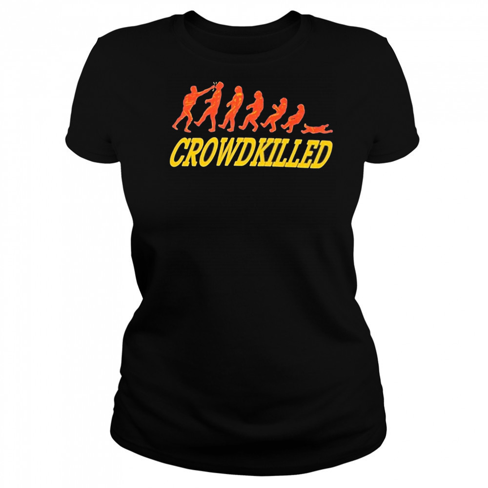 Stanley Sievers CrowdKilled T-shirt Women's T-shirt