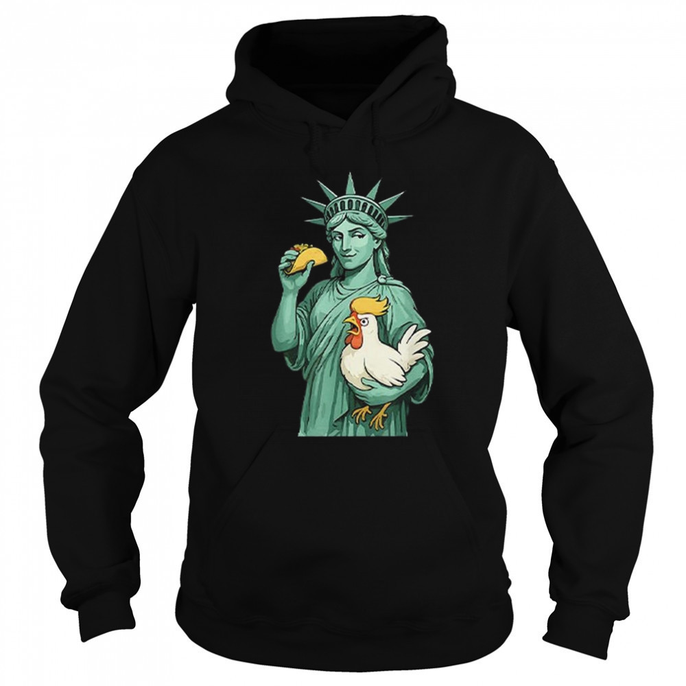 Statue Of Liberty TACO Trump Always Chickens Out Funny 2025 Shirt Hoodie