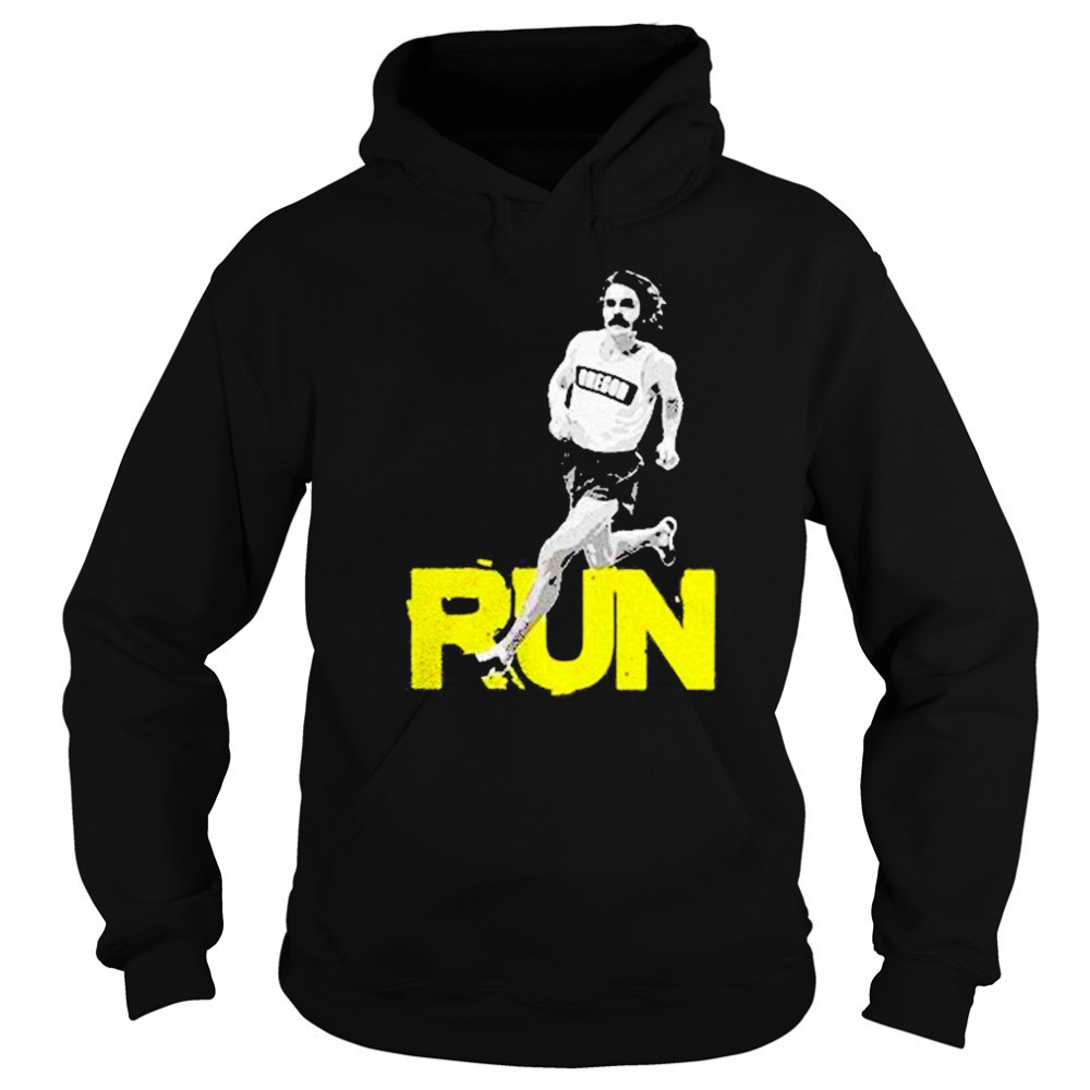Steve Prefontaine Run Shirt Hoodie