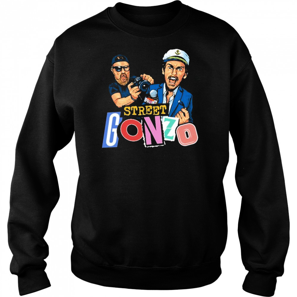 Street Gonzo T-shirt Sweatshirt