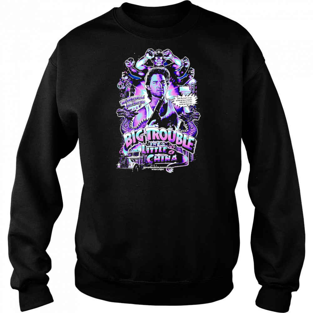 Big Trouble In Little China graphic shirt Sweatshirt
