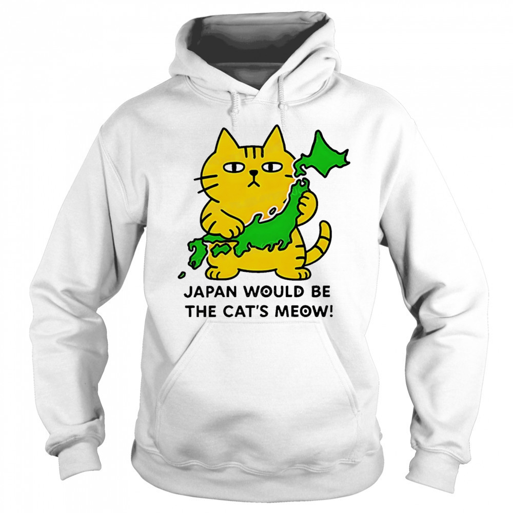Cat Japan would be the cat’s meow shirt Hoodie