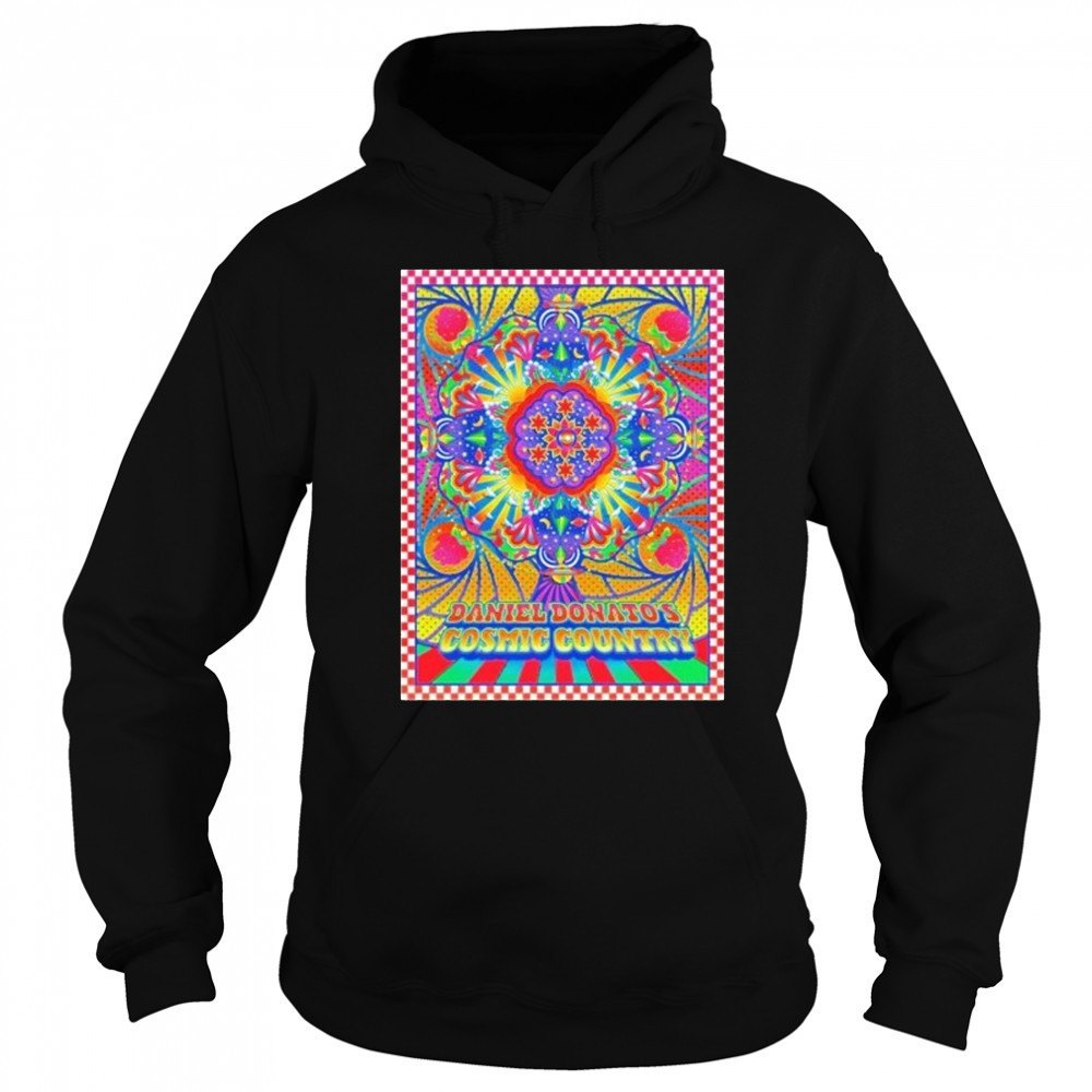 Daniel Donato The 3rd Annual Cosmic Country Celebration shirt Hoodie