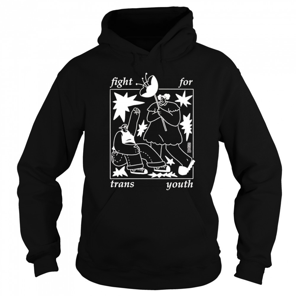 Fight for trans youth shirt Hoodie