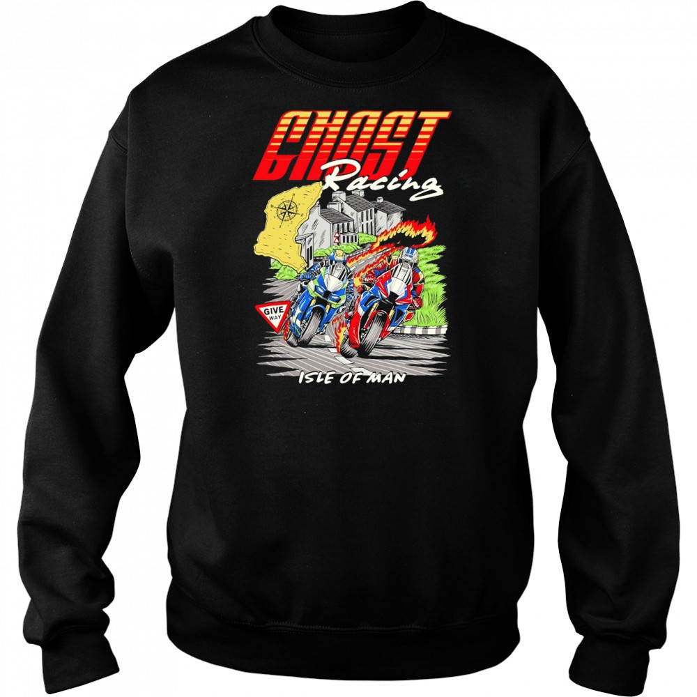 Ghost Racing Isle Of Man Giveway T-shirt Sweatshirt