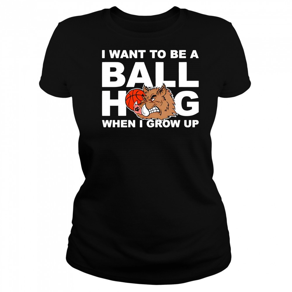 I Want To Be A Ball Hog When I Grow Up shirt Women's T-shirt