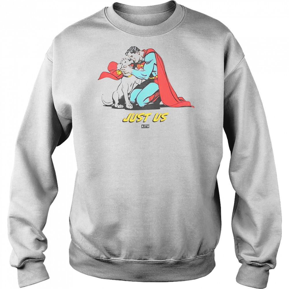 Kith X Superman Dog Just Us T-Shirt Sweatshirt