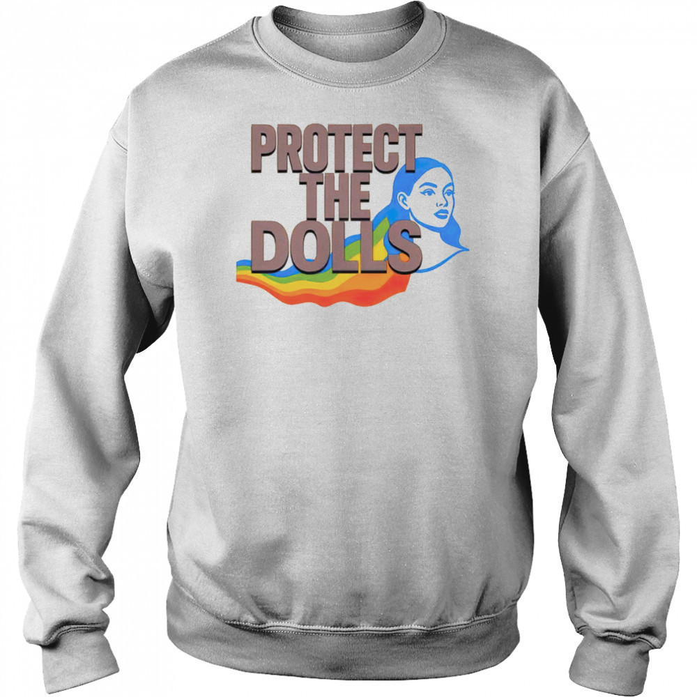 Protect The Dolls Gender Equality shirt Sweatshirt