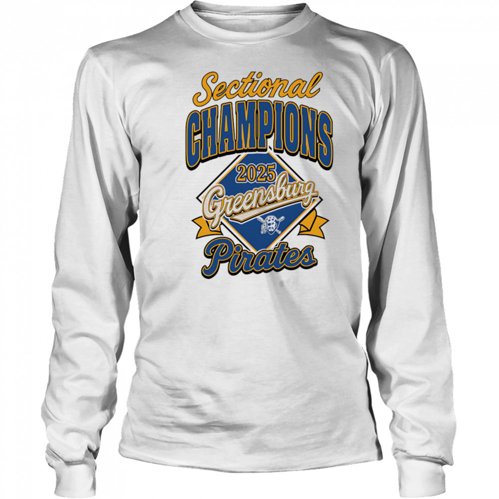 Sectional Champions 2025 Greensburg Pirates shirt Long Sleeved