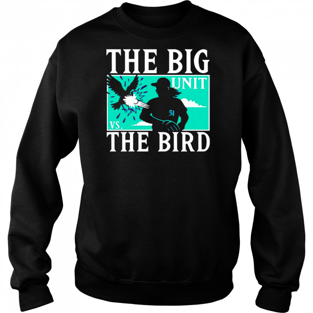 The big unit vs the bird shirt Sweatshirt