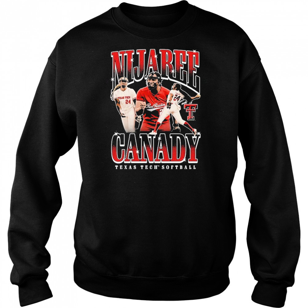 Nijaree Canady Texas Tech Red Raider Softball T-shirt Sweatshirt