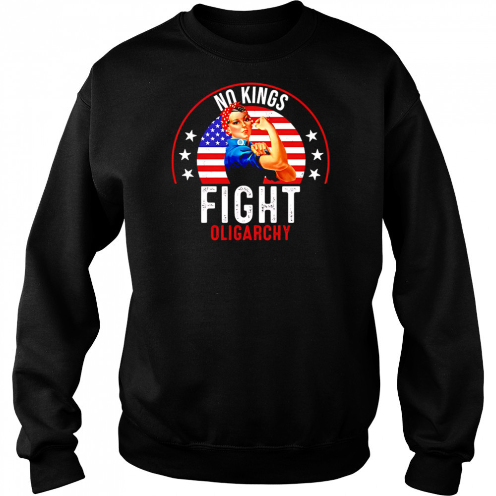 No Kings Fight Oligarchy retro shirt Sweatshirt