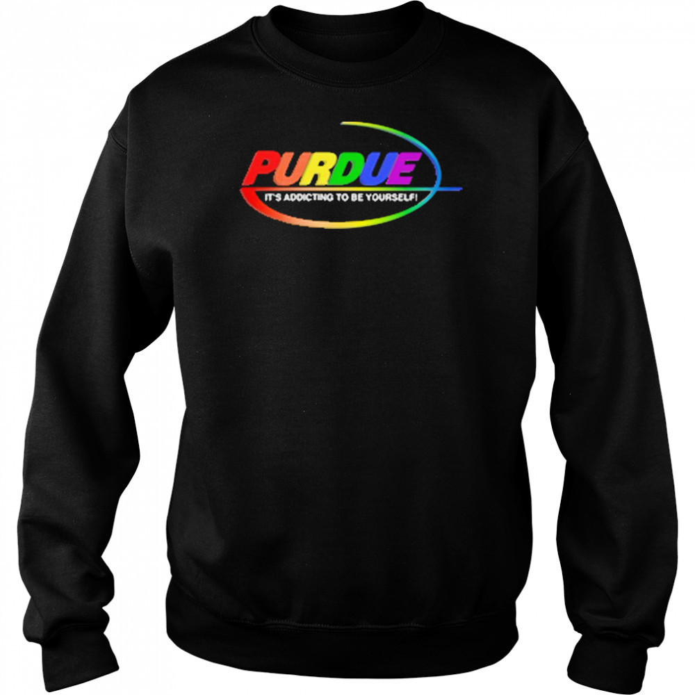 Pharma It’s Addicting To Be Yourself Shirt Sweatshirt