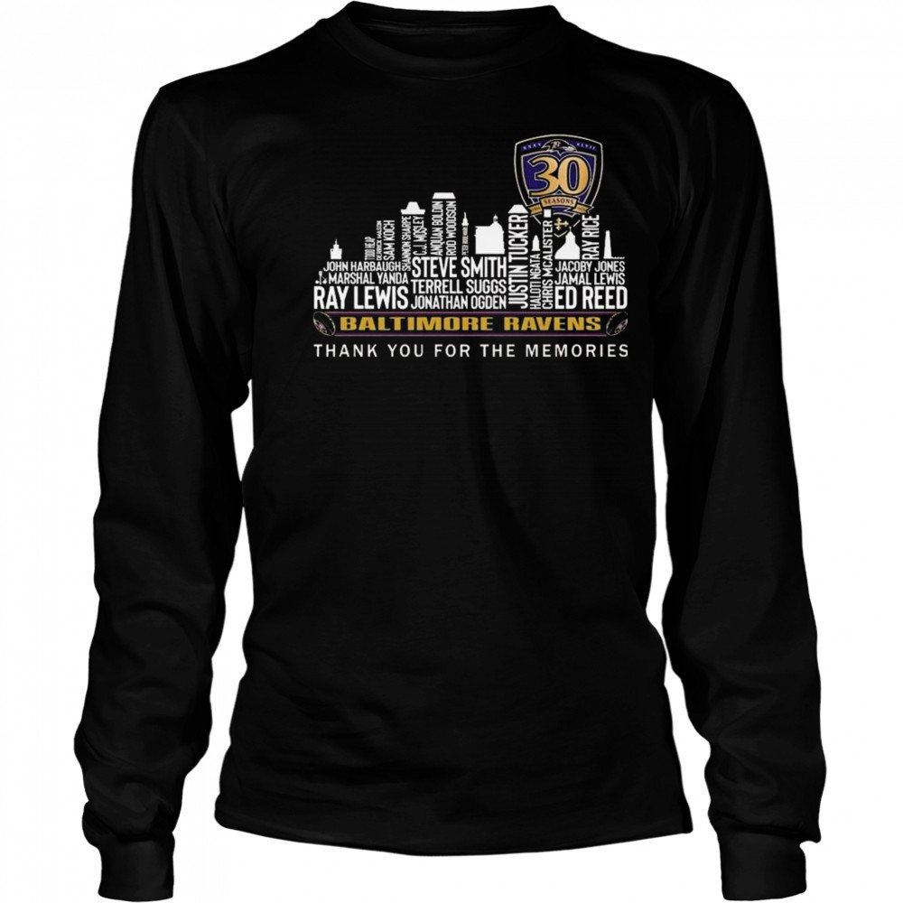 Baltimore Ravens 30 Seasons Thank You For The Memories Skyline Names 2025 Shirt Long Sleeved