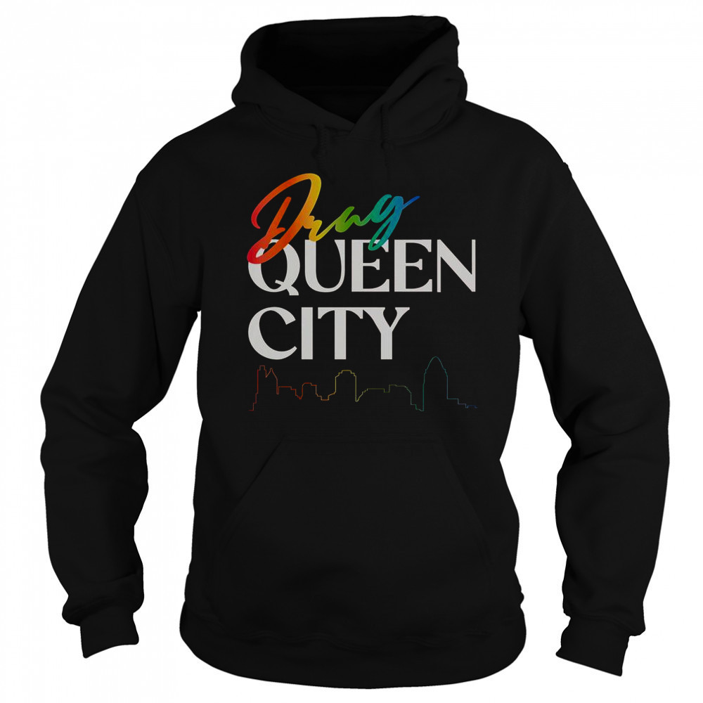 Drag Queen City T-Shirt Hoodie