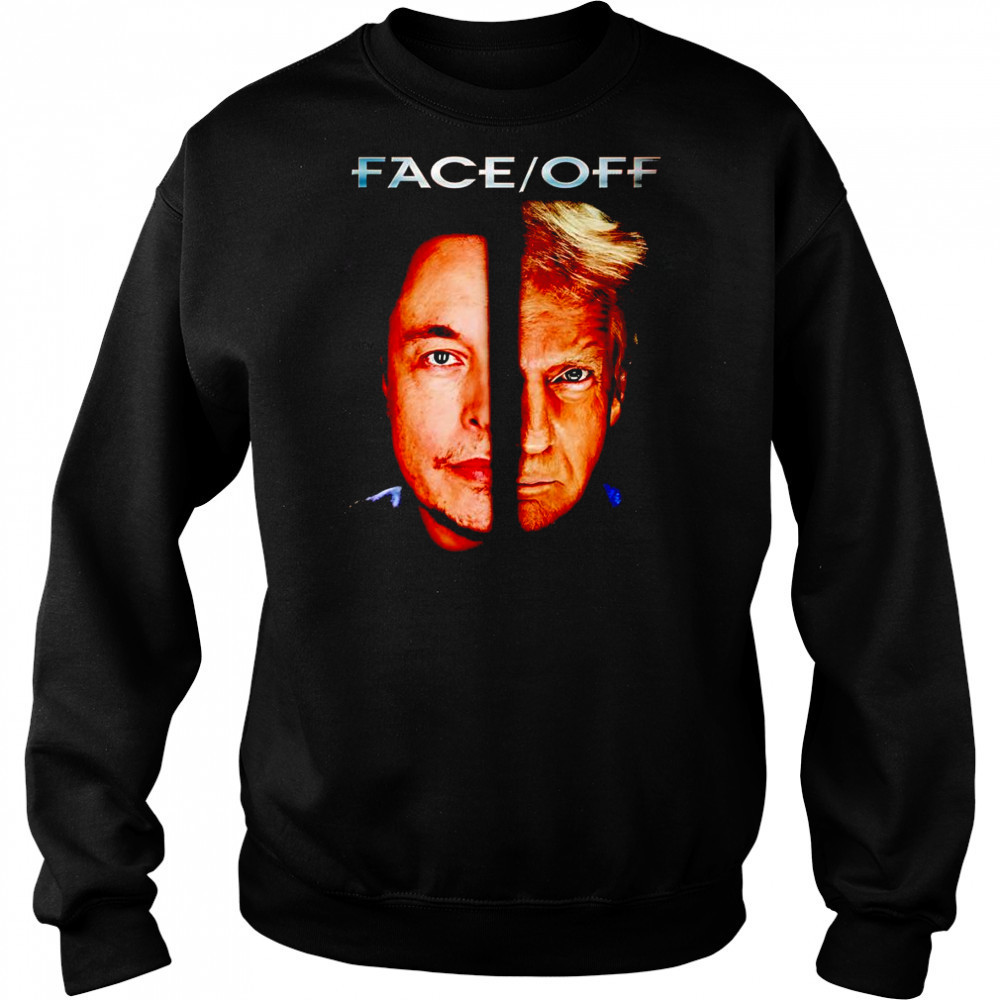 Face Off Elon vs Trump 2025 shirt Sweatshirt