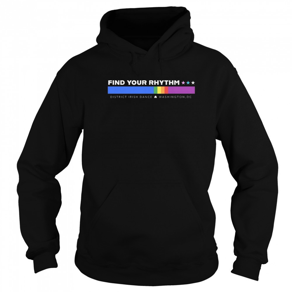 Find Your Rhythm District Irish Dance Pride 2025 Shirt Hoodie