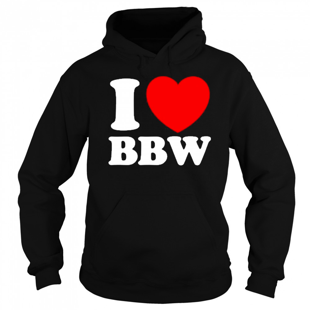 I Love Bbw Hoodie