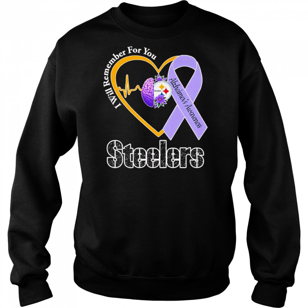 I will remember for you Alzheimer’s Awareness Pittsburgh Steelers shirt Sweatshirt