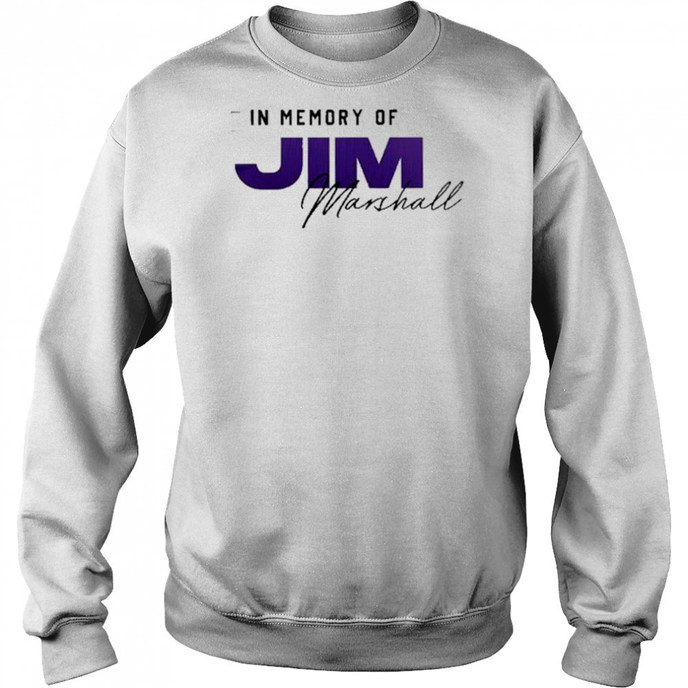 In Memory Of Jim Marshall X Minnesota Vikings 2025 shirt Sweatshirt