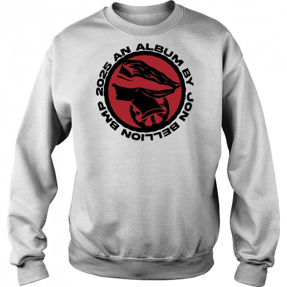 Jon Bellion 2025 shirt Sweatshirt