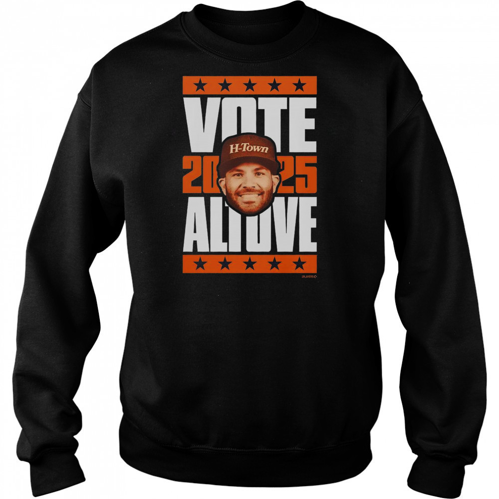 Jose Altuve 2025 Vote T-Shirt Sweatshirt