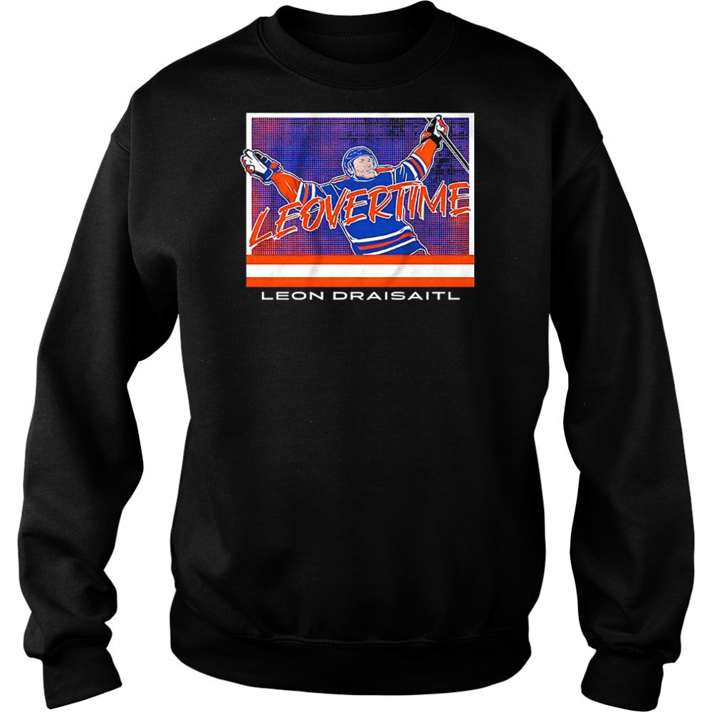 Leon Draisaitl Edmonton Oilers Hockey Leovertime shirt Sweatshirt