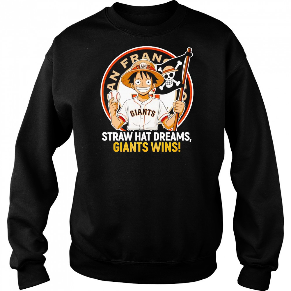 Luffy Straw hat dreams Giants wins shirt Sweatshirt