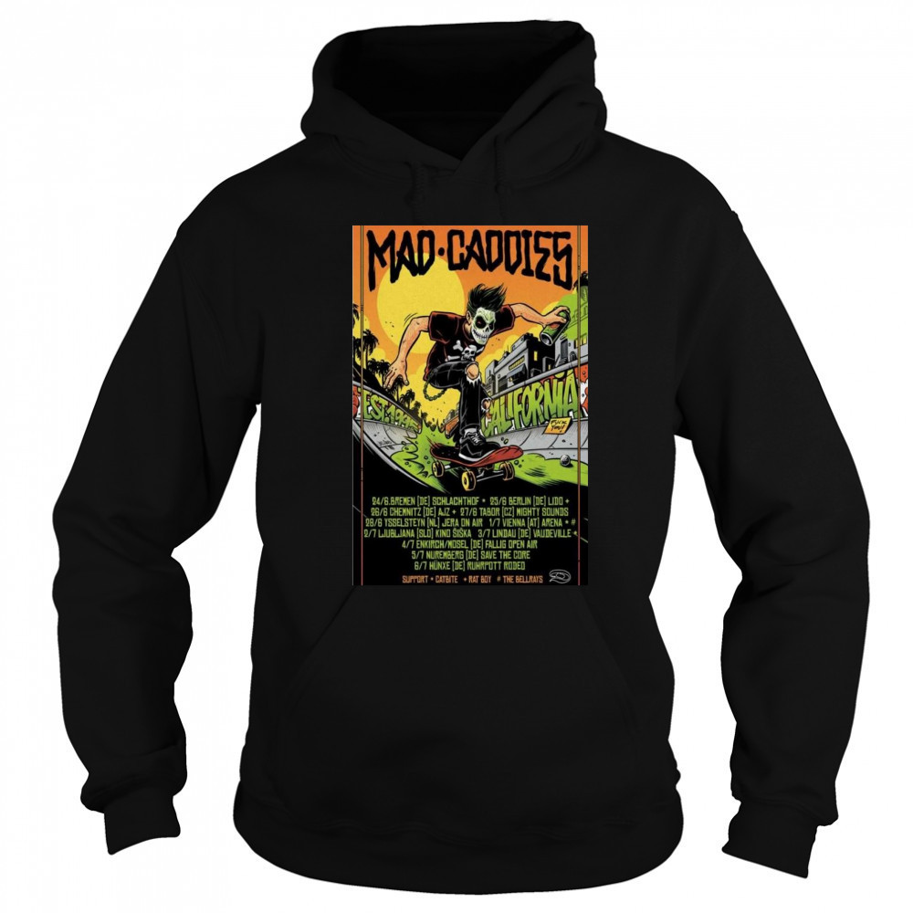 Mad Caddies California Poster 2025 Shirt Hoodie