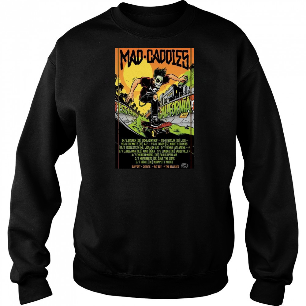 Mad Caddies California Poster 2025 Shirt Sweatshirt
