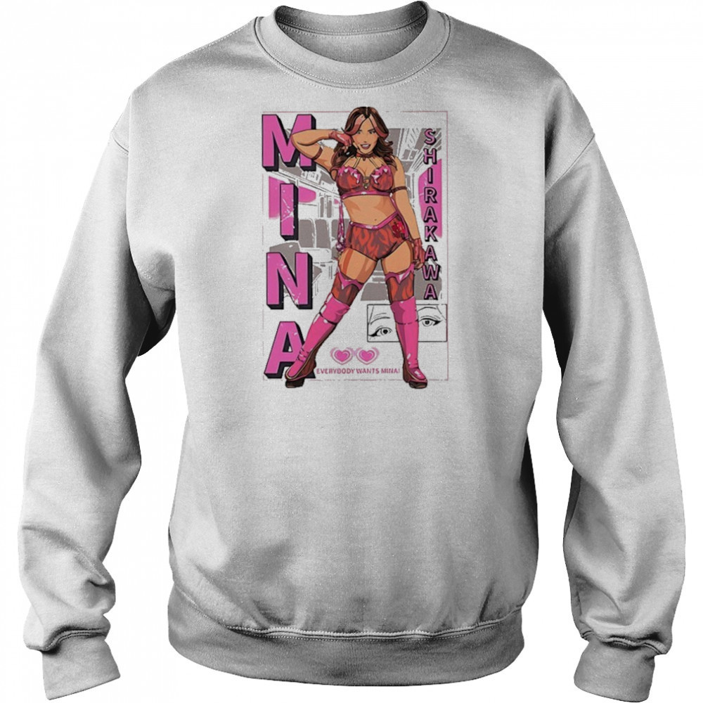 Mina Shirakawa everybody wants Mina shirt Sweatshirt