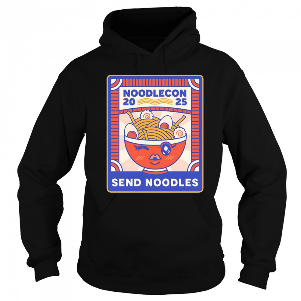 Noodlecon 2025 send noodles shirt Hoodie
