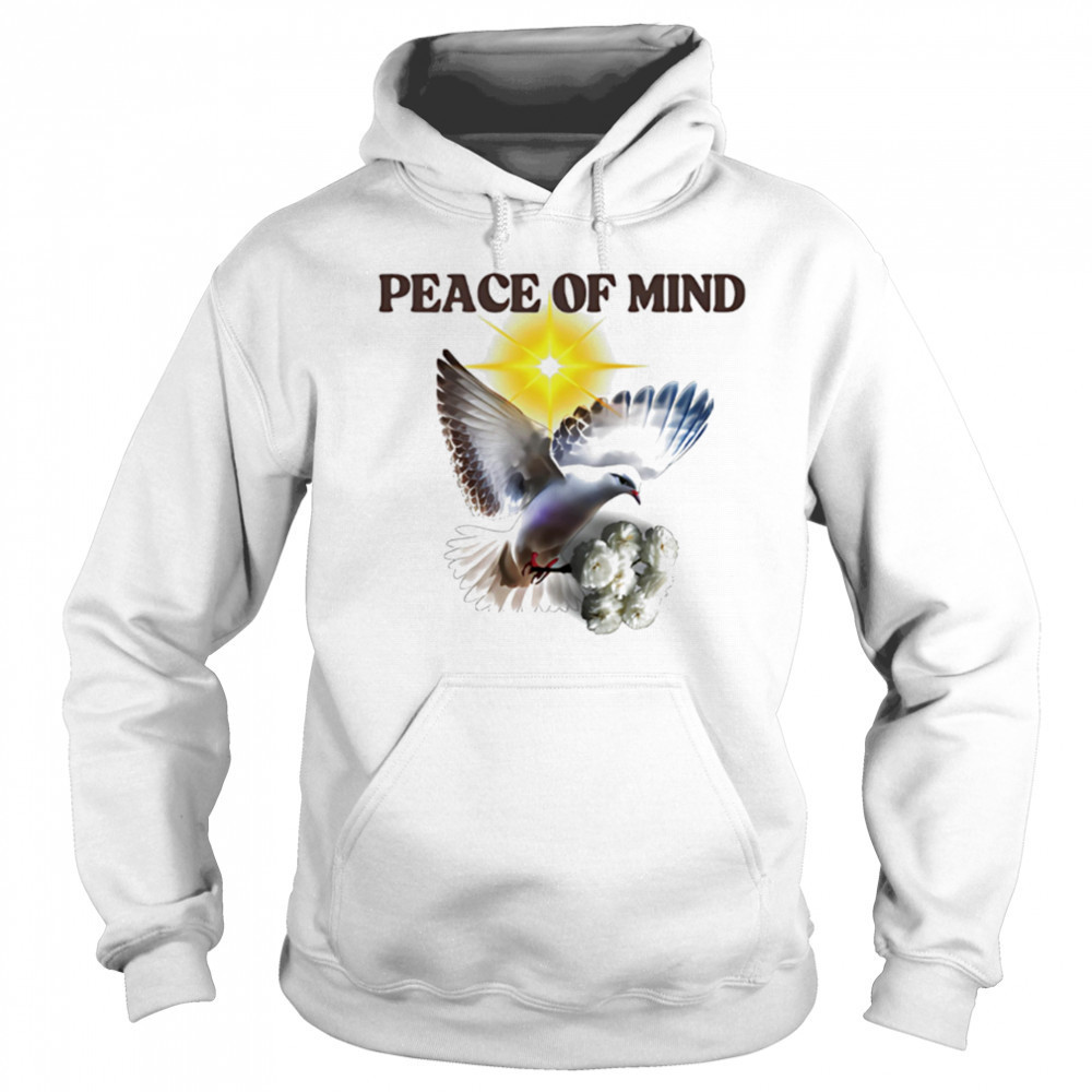 Peace of Mind dove rose white shirt Hoodie