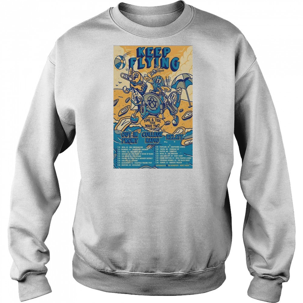 Poster Keep Flying Time And Tide Wave Two Tour 2025 shirt Sweatshirt