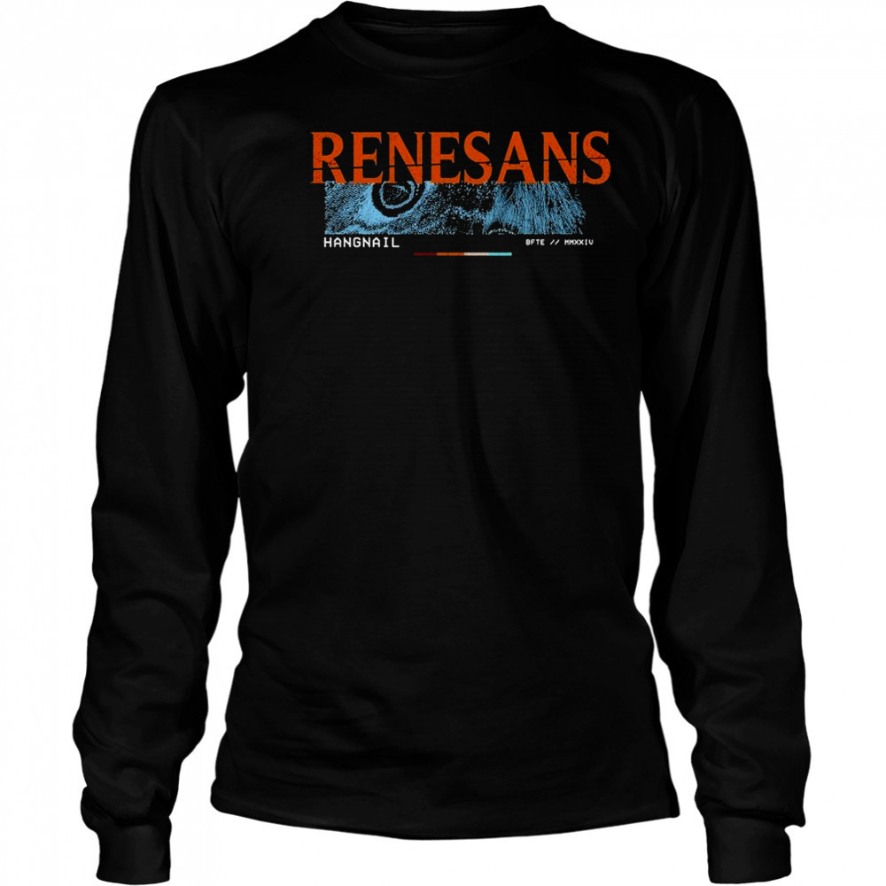 Renesans Hangnail T-shirt Long Sleeved