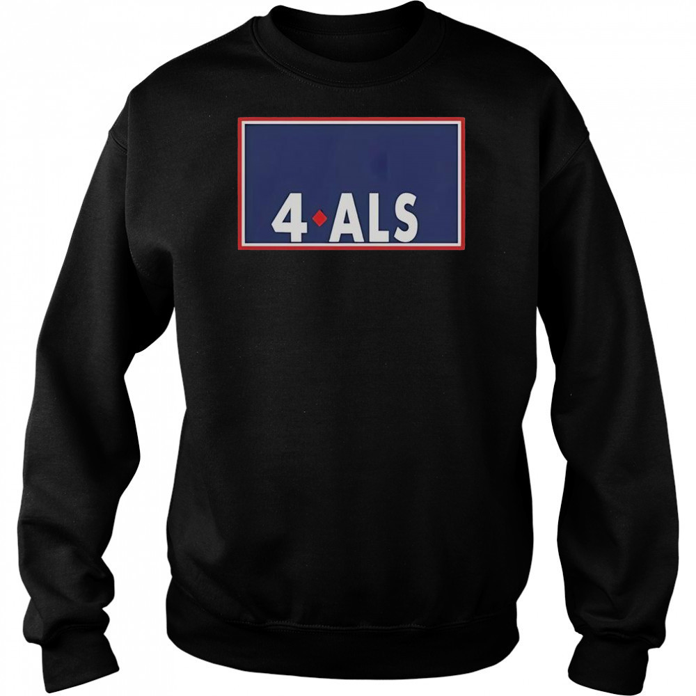 Sarah Nauser 4 ALS T-Shirt Sweatshirt