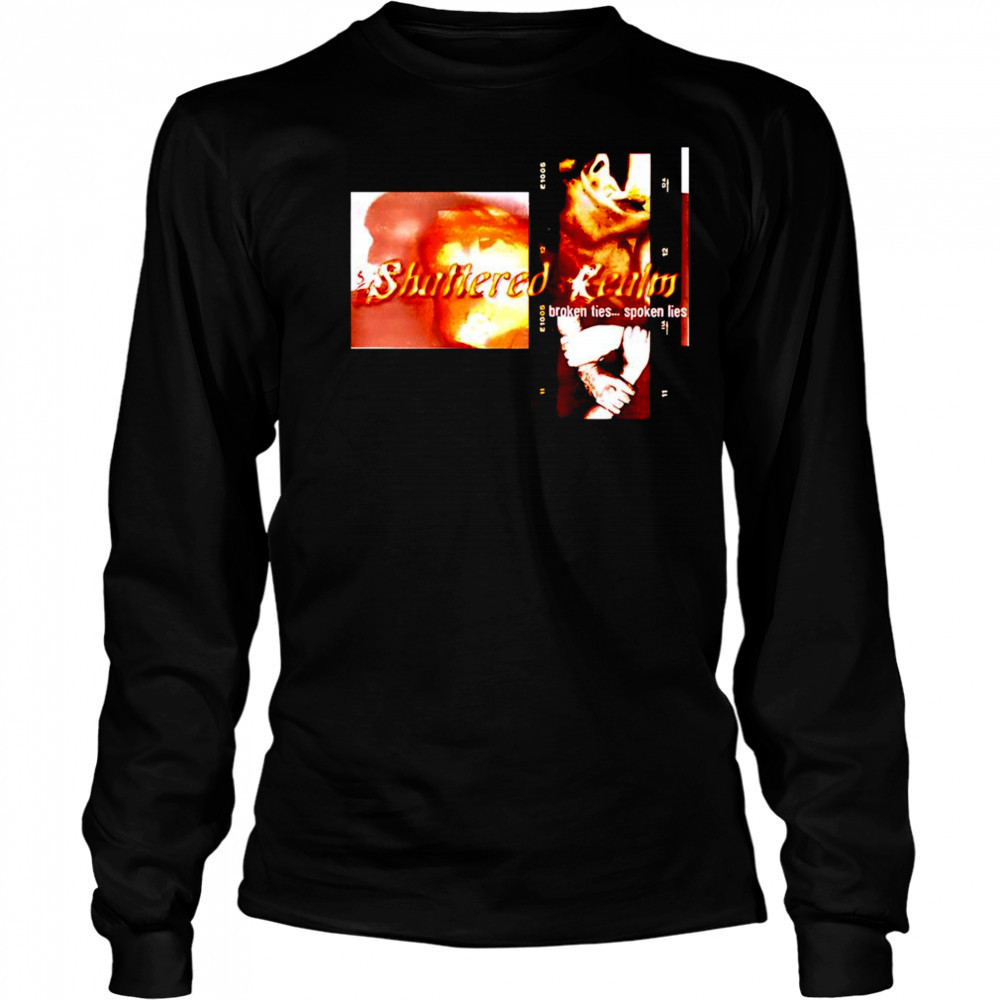 Shattered Realm Broken Ties Og shirt Long Sleeved
