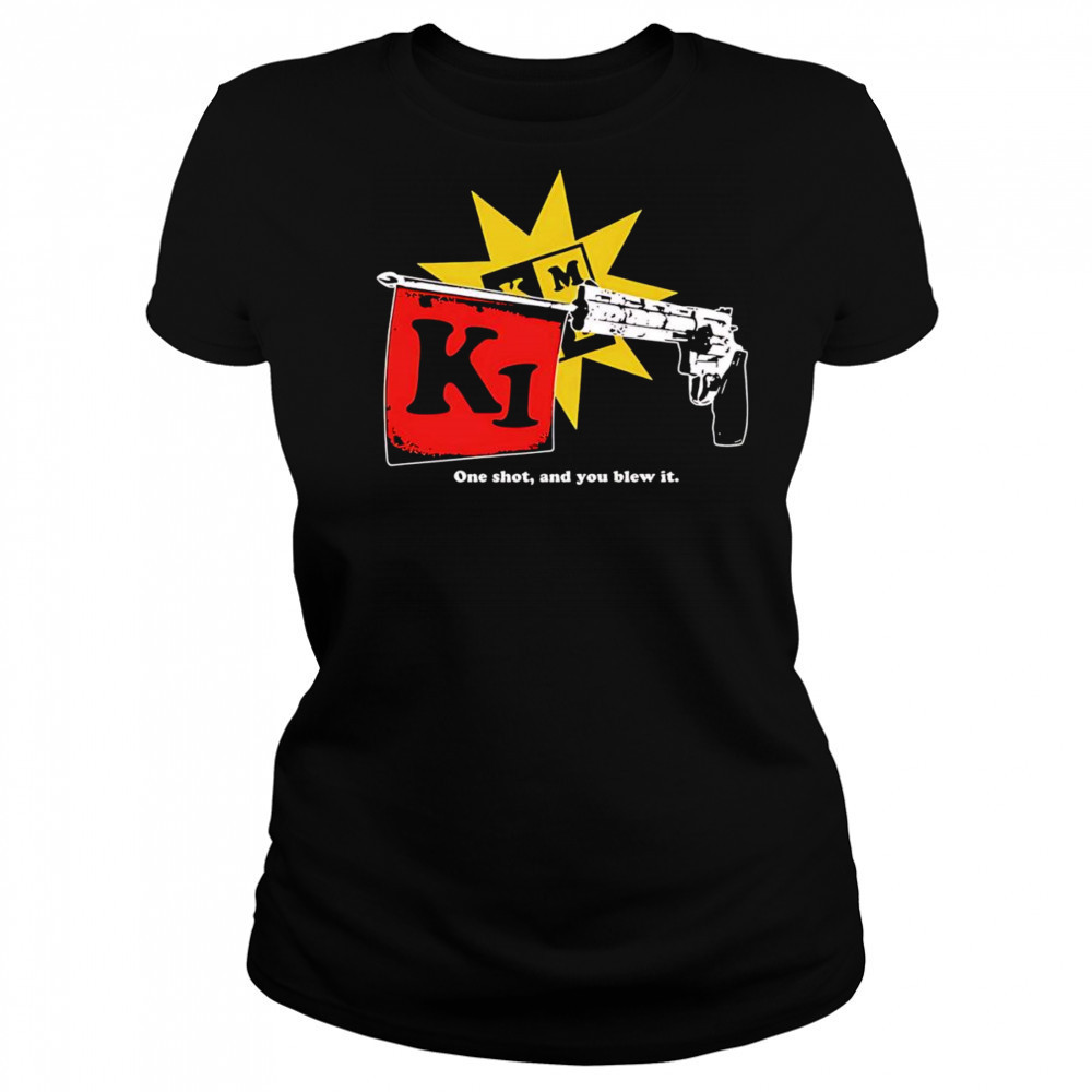 Sick Joke one shot and you blew it shirt Women's T-shirt