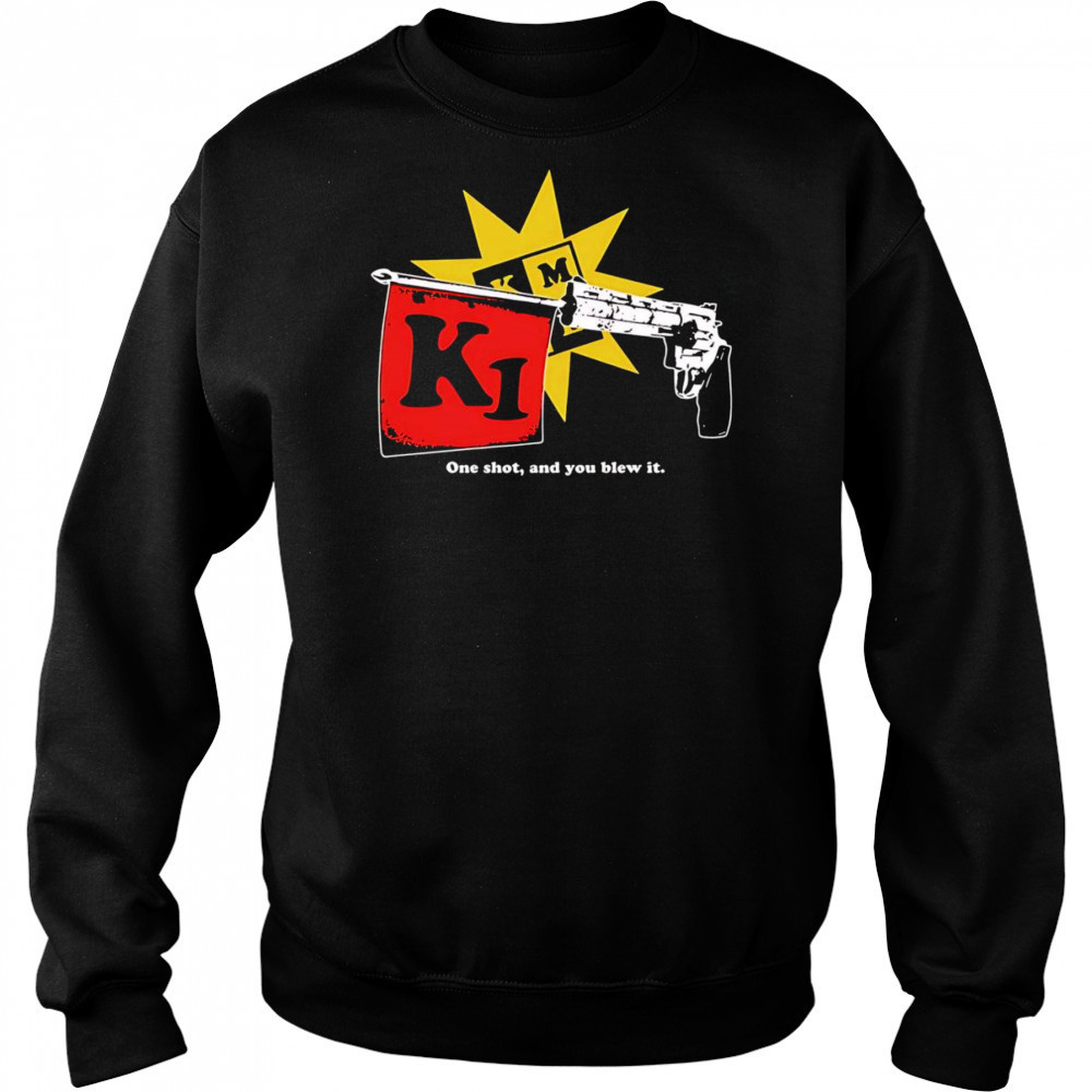 Sick Joke one shot and you blew it shirt Sweatshirt