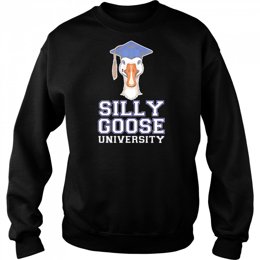 Silly Goose University Duck shirt Sweatshirt
